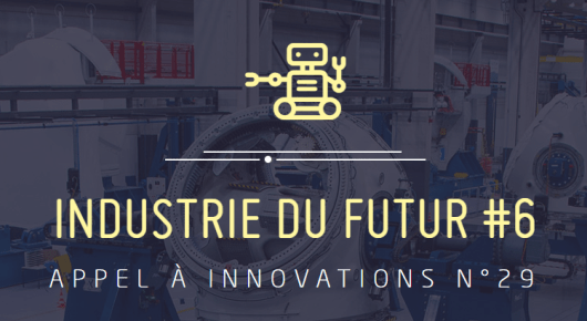 Résolutions : Appel à Innovations sur l'Industrie du Futur