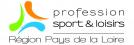 Profession Sport & Loisirs Pays de la Loire